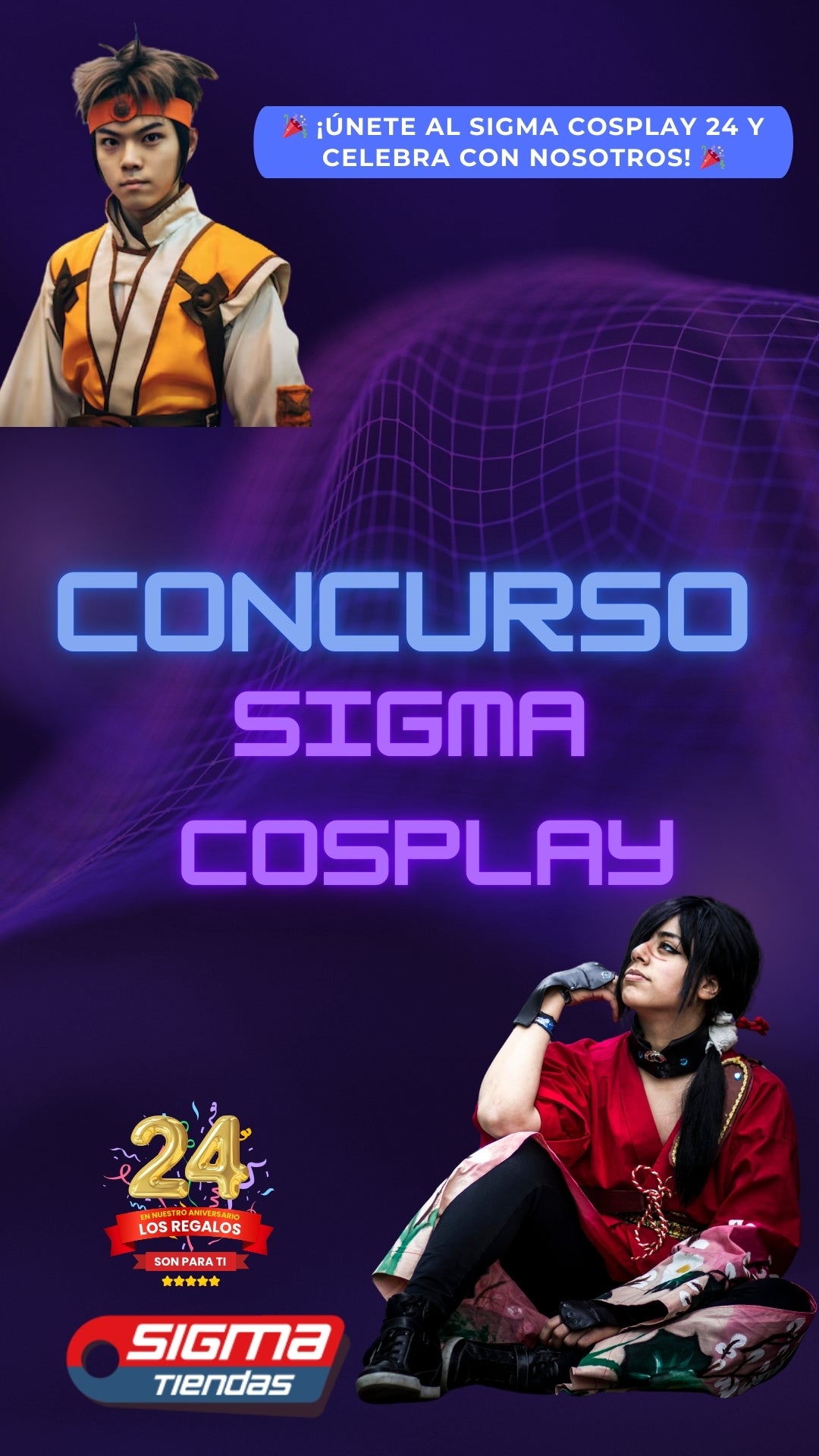 Sigma Cosplay 24  ¡Celebramos 24 Años con Cosplay y Grandes Premios!