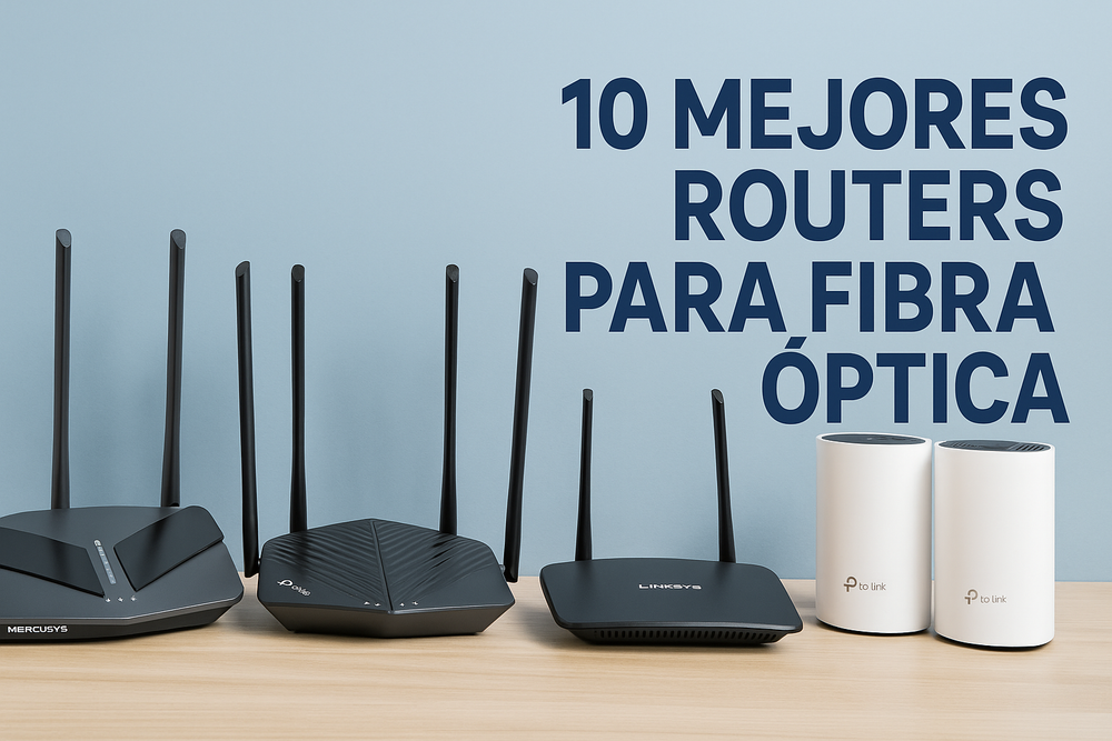 10 Mejores Routers para Fibra Óptica en Venezuela
